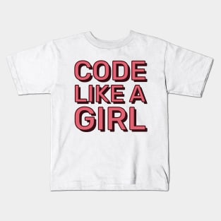 Code Like a Girl Kids T-Shirt